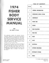 1974 Fisher Body Service Manual for all Chevrolet, Cadillac, Buick, Oldsmobile, Pontiac, and GMC Car Models