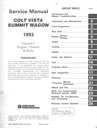 1993 Dodge/Plymouth/Eagle Colt Vista/Summit Wagon Shop Maintenance Repair Service & Electrical Manual 2 Vol. Set