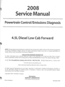 2008 Ford 4.5L Diesel Low Cab Forward Powertrain Control/Emission Diagnosis Shop Service Repair Manual