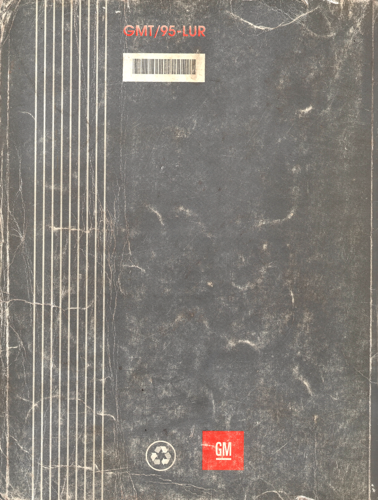 1995 Chevrolet/GMC Light Duty Truck Factory Unit Repair Shop Service Manual for C/K Pickup, Suburban, Tahoe, Yukon, G Van, M Van, P Van/Truck, S-10