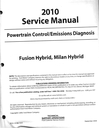 2010 Ford Fusion Hybrid, Mercury Milan Hybrid Factory Powertrain Control/Emissions Diagnosis Service Manual