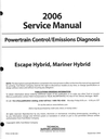 2006 Ford Escape Hybrid, Mercury Mariner Hybrid Factory Powertrain Control/Emissions Diagnosis Service Manual