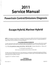 2011 Ford Escape Hybrid, Mercury Mariner Hybrid Factory Powertrain Control/Emissions Diagnosis Service Manual