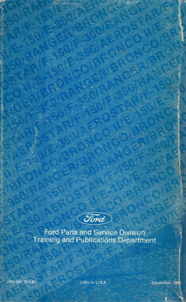 1986 Ford Light Truck Factory Specifications Book--F-150 to F-350 Pickup, Ranger, Bronco, Bronco II, Econoline Van, Aerostar
