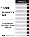 1968 Ford Passenger Car Maintenance & Lubrication Manual--Continental, Cougar, Fairlane, Falcon, Ford, Mercury, Montego, Mustang, Thunderbird