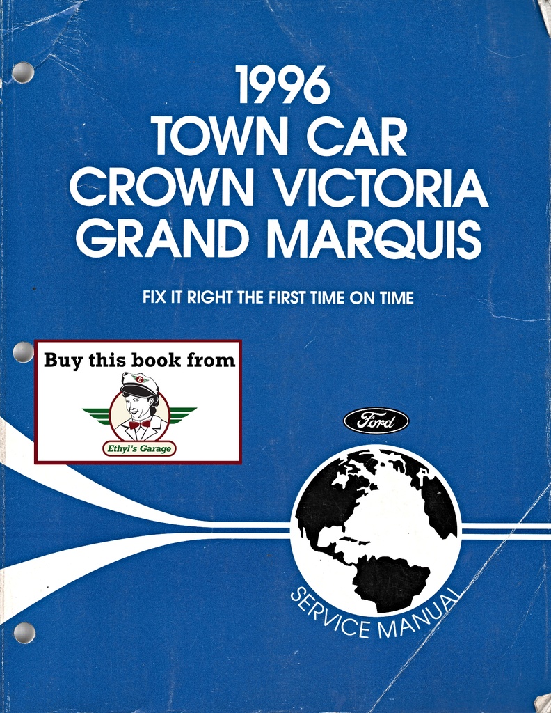 1996 Ford Lincoln Town Car, Ford Crown Victoria, Mercury Grand Marquis Original OEM Factory Shop Repair Service Manual