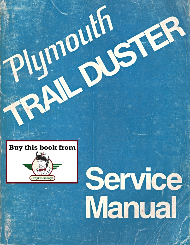1974 PlymouthTrail Duster Dodge Ramcharger Shop Maintenance Repair Service Manual
