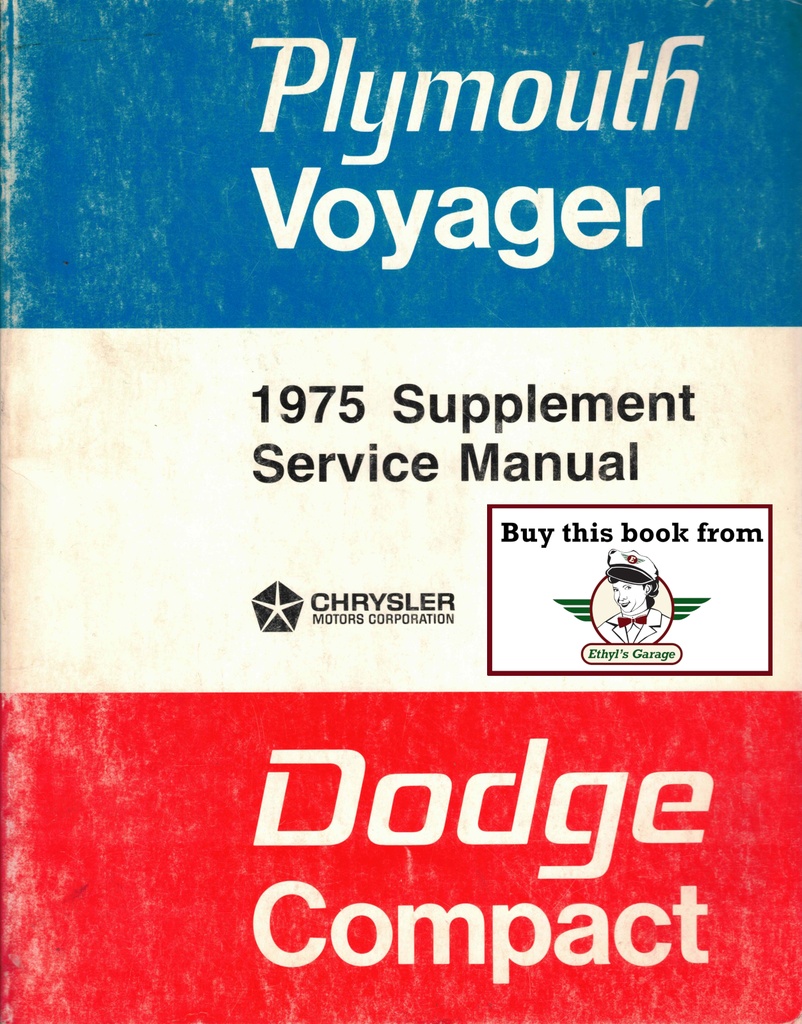 1975 Dodge Tradesman (Compact), Kary-Van & Maxi-Wagon and Plymouth Voyager Shop Repair Service Manual Supplement