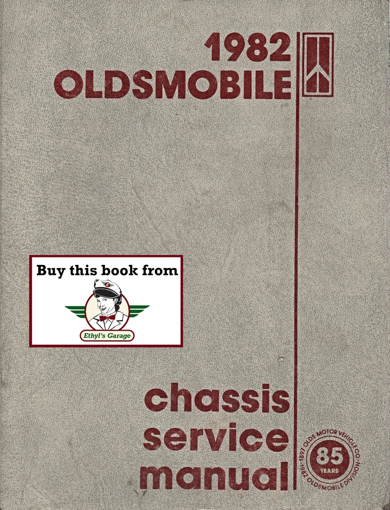 1982 Oldsmobile Chassis Service Manual—All Series: Cutlass Supreme, Toronado, 442, Custom Cruiser, 88, 98+