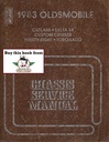 1983 Oldsmobile Factory Chassis Service Shop Manual—All Series: Cutlass Supreme, Toronado, 442, Custom Cruiser, 88, 98