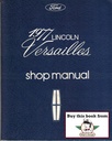 1977 Lincoln Versailles Factory OEM Shop Repair Maintenance Service Manual