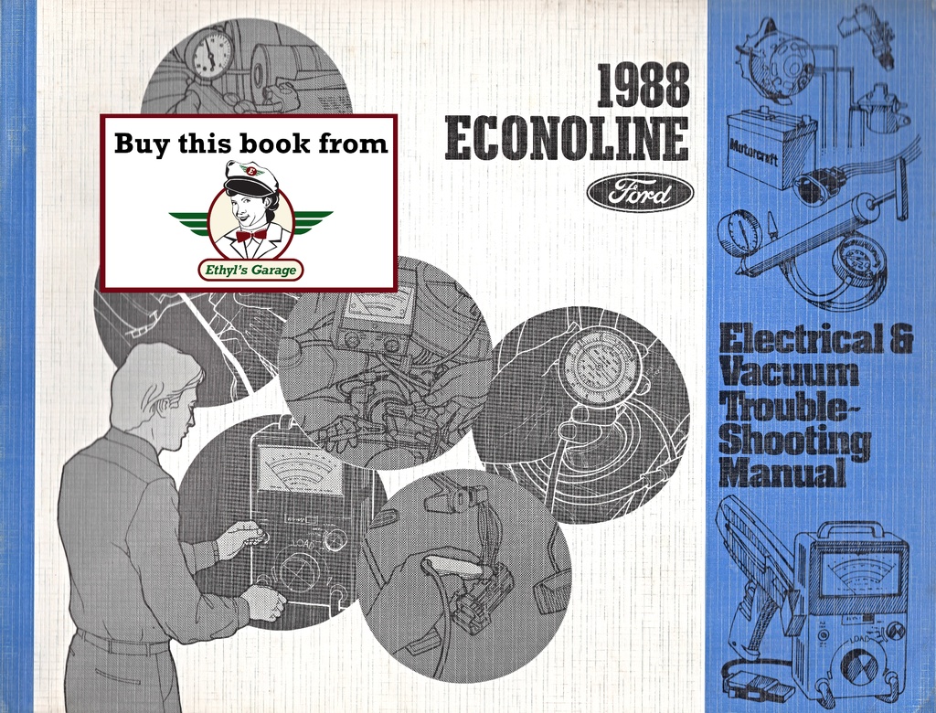 1988 Ford Truck Econoline Van & Club Wagon Electrical Troubleshooting Wiring Diagrams Shop Service Repair EVTM Manual