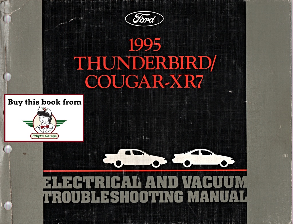 1995 Ford Thunderbird Mercury Cougar XR7 Electrical & Vacuum Troubleshooting Wiring Diagrams Shop Service Repair Manual EVTM