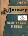 1959 Mercury Monterey, Montclair, Park Lane, Colony Park Factory OEM Shop Repair Maintenance Service Manual