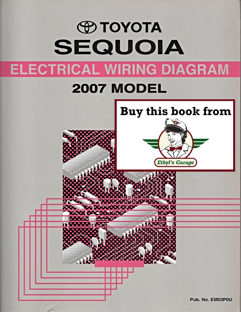 2007 Toyota Sequoia OEM Shop Service Repair Electrical Wiring Diagram Manual