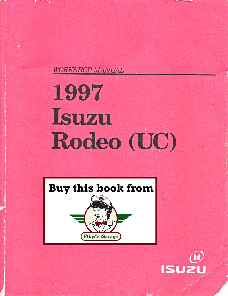 1997 Isuzu Rodeo (UC) Workshop Repair Service Shop Manual