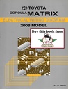 2008 Toyota Corolla Matrix OEM Electrical Wiring Diagram Manual
