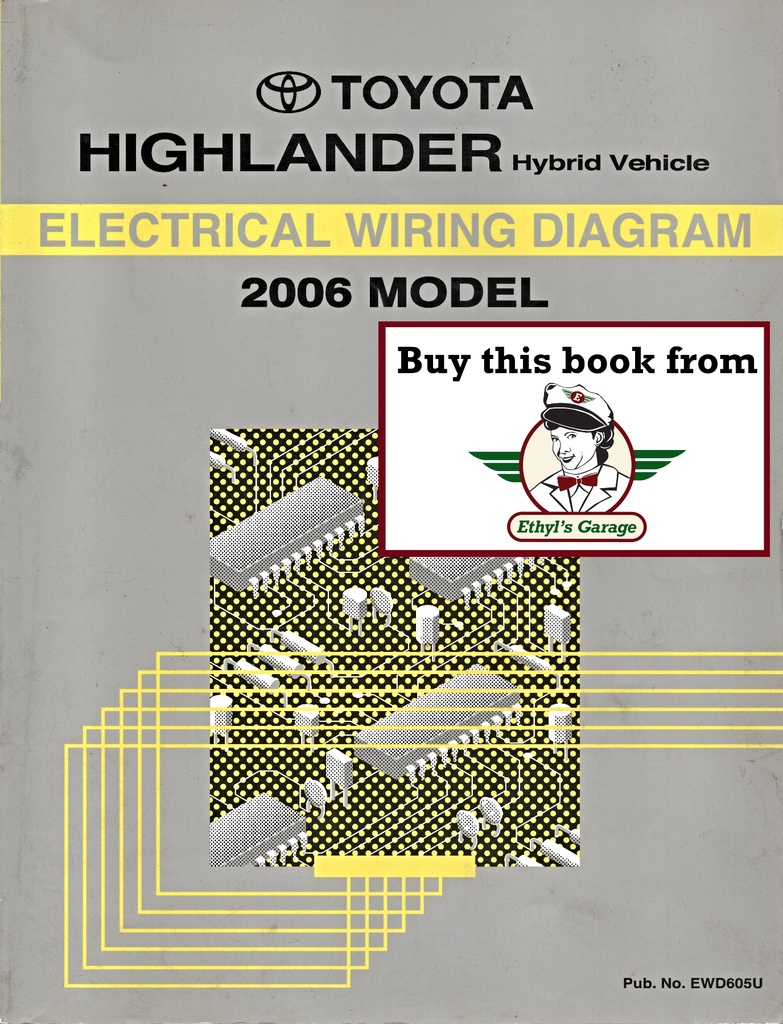 2006 Toyota Highlander Hybrid OEM Electrical Wiring Diagram Manual