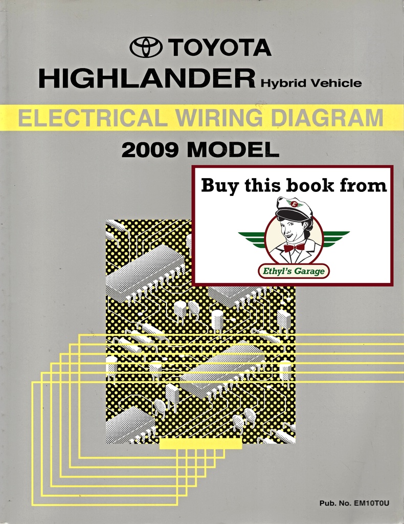 2009 Toyota Highlander Hybrid OEM Electrical Wiring Diagram Manual
