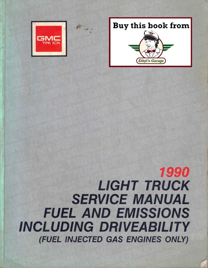 1990 GMC Light Truck Fuel and Emissions Service Tune-Up Manual (Gas Engines)