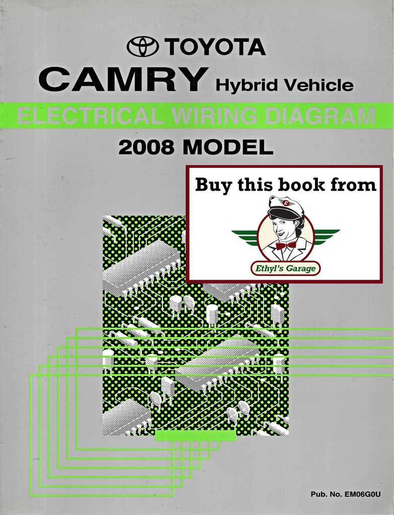 2008 Toyota Camry Hybrid OEM Shop Service Repair Electrical Wiring Diagram Manual