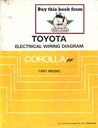1987 Toyota Corolla FF OEM Shop Service Repair Electrical Wiring Diagram Manual