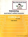 1988 Toyota Corolla FX/FX-16 OEM Shop Service Repair Electrical Wiring Diagram Manual