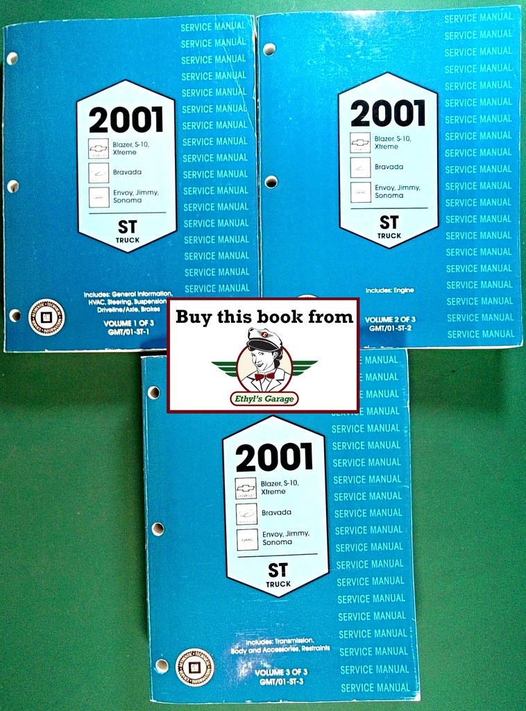 2001 Chevrolet/GMC/Oldsmobile Light Duty S/T Truck: S-10, Xtreme, Sonoma Pickup; Blazer, Jimmy, Envoy, Bravada SUVs Factory Shop Repair Service Manual 3 Vol Set