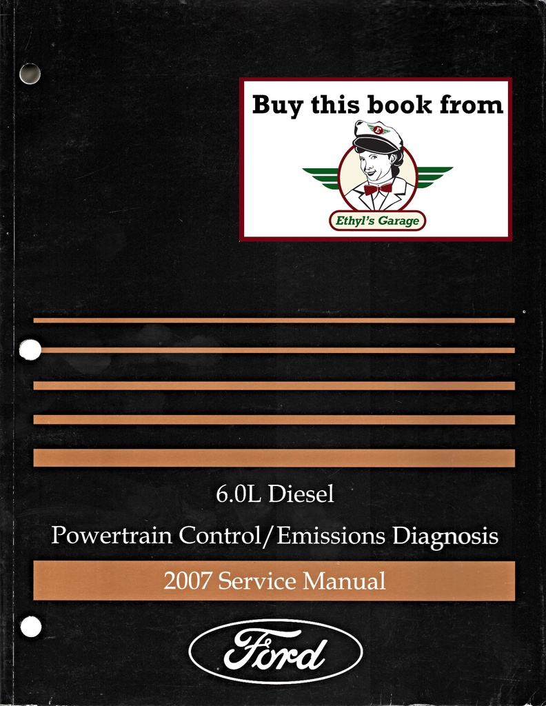 2007 Ford 6.0L Diesel Powertrain Control/Emissions Diagnosis Original Factory Service Manual