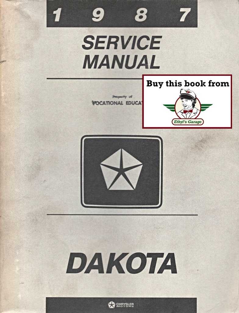 1987 Dodge Dakota Pickup Shop Repair Service Manual