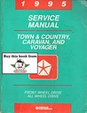 1995 Chrysler Town & Country, Dodge Caravan, and Plymouth Voyager Factory Shop Repair Service Manual