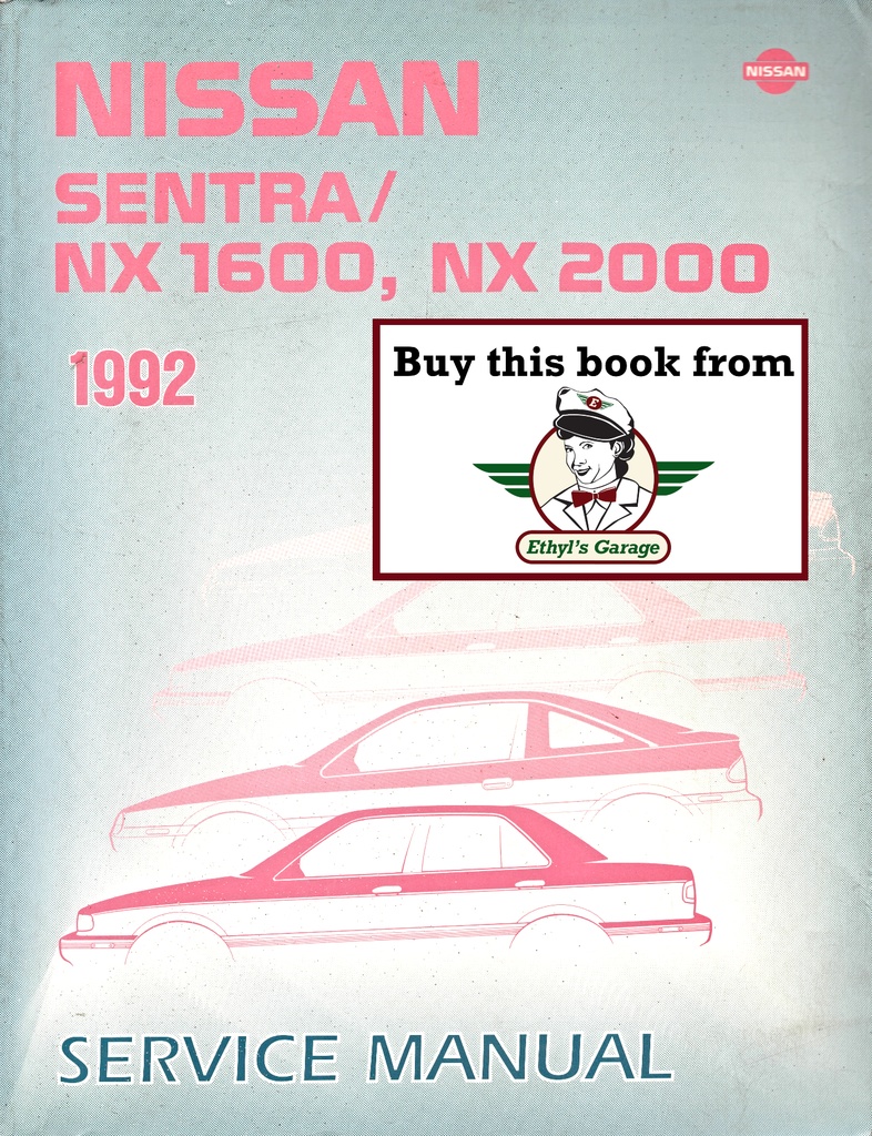 1992 Nissan Sentra/NX1600/NX2000 Shop Repair Service Manual