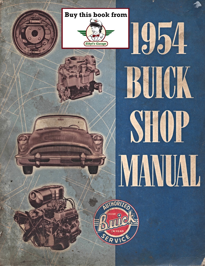 1954 Buick Skylark, Century, Super, Roadmaster Factory Repair Shop Service Manual