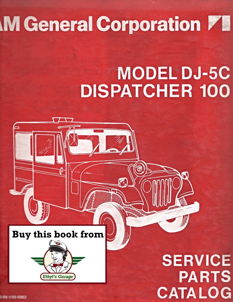 1973, 1974, 1975, 1976, 1977 AM General DJ-5C Dispatcher 100 Parts Catalog