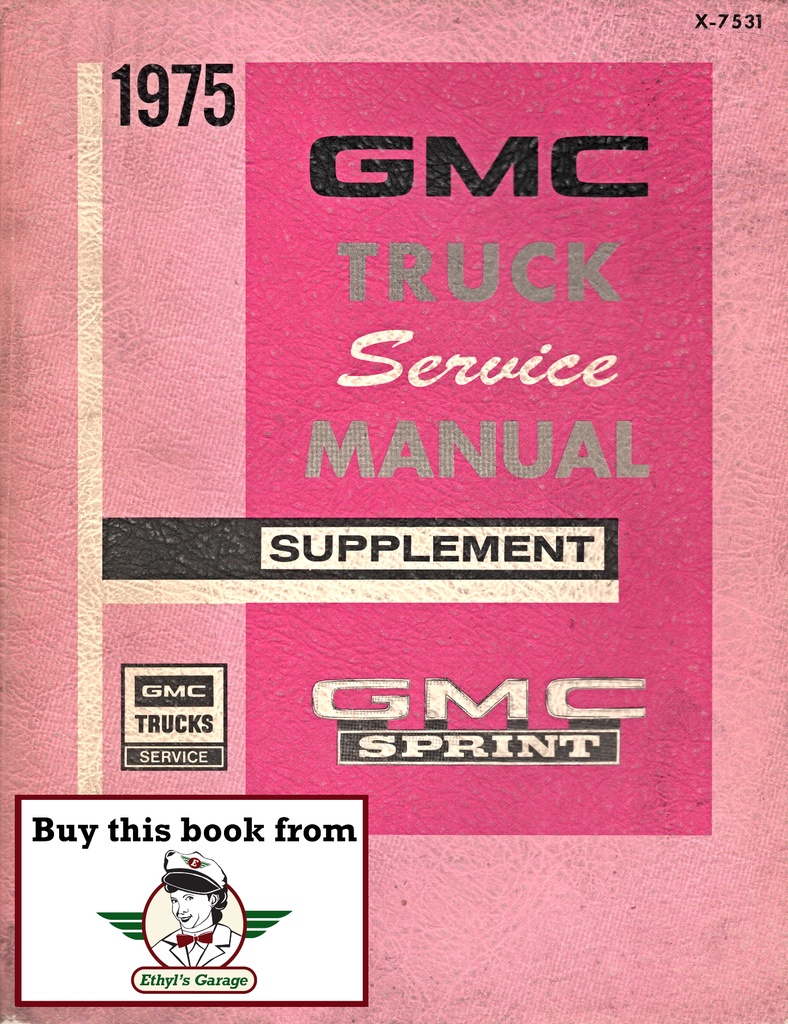 1975 GMC Sprint Chevrolet El Camino Repair Maintenance Shop Service Manual Supplment
