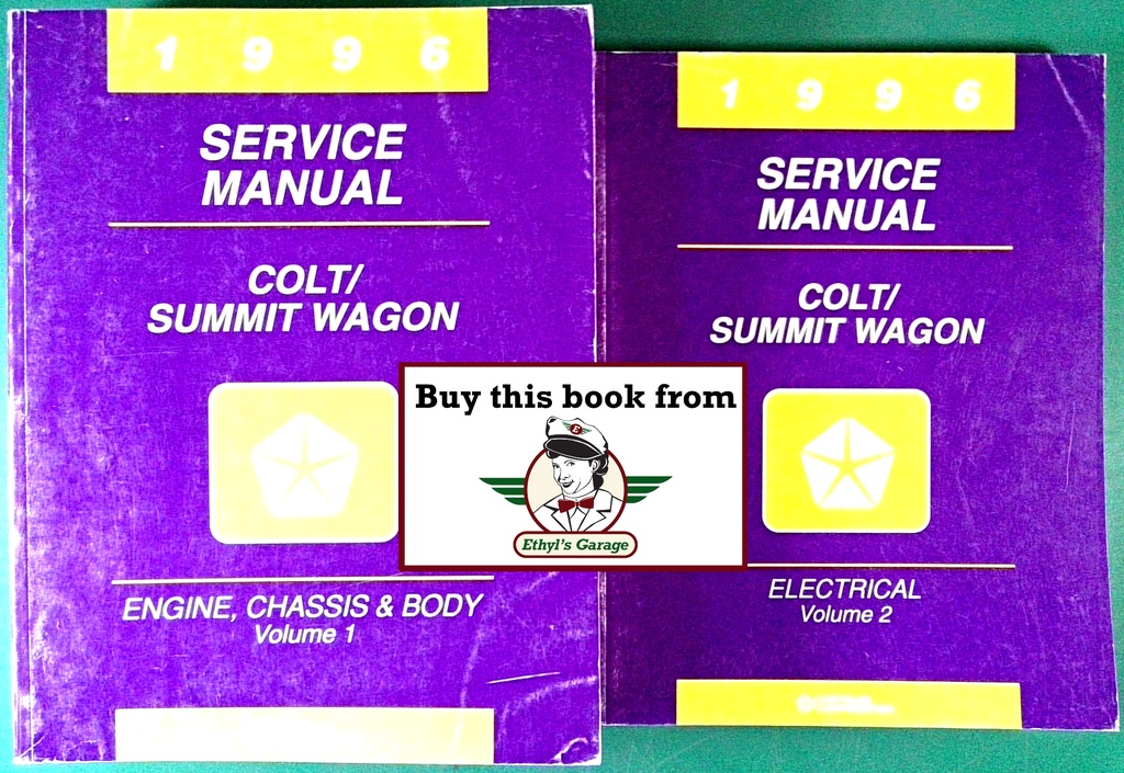 1996 Dodge/Plymouth/Eagle Colt/Summit Wagon Shop Maintenance Repair Service & Electrical Manual 2 Vol. Set