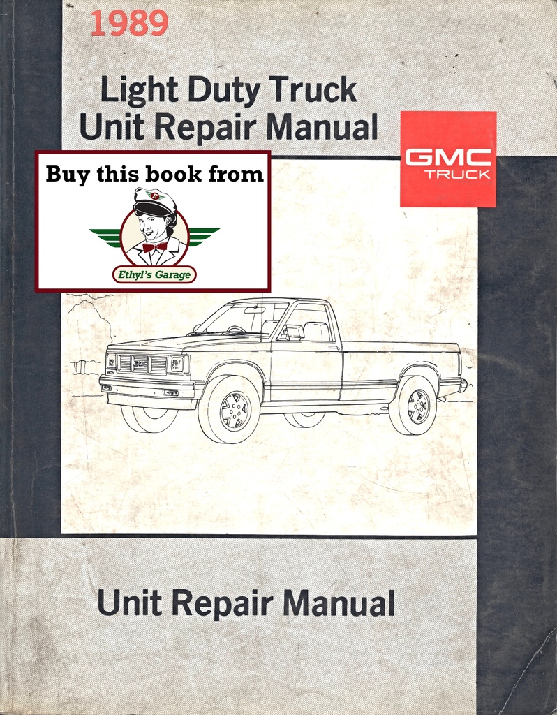 1989 GMC Factory Unit Repair Shop Service Manual--R/V & C/K Pickup, Suburban, Jimmy, S-15, Rally/Vandura, Safari, P Van, Motorhome