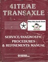1989-1998 Chrysler 41TE 41AE Automatic Transaxle Service/Diagnostic Procedures & Refinements Manual