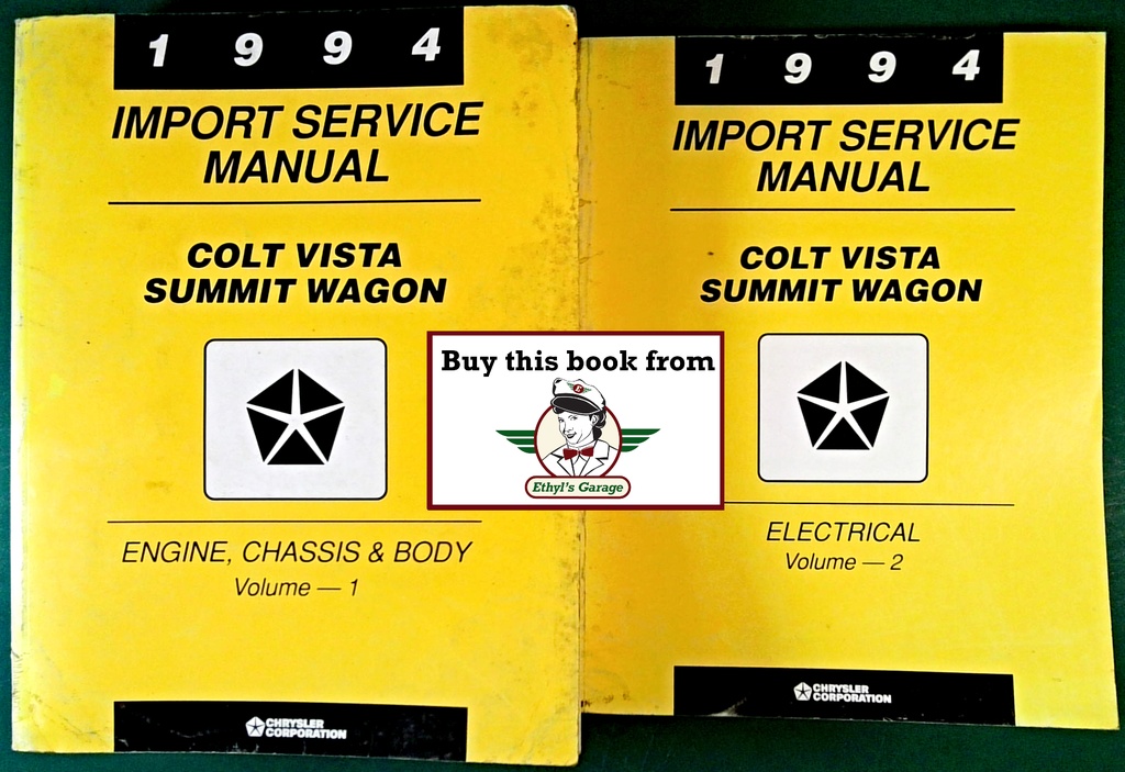 1994 Dodge/Plymouth/Eagle Colt Vista/Summit Wagon Factory Shop Repair Service & Electrical Manual 2 Vol. Set