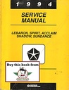 1994 Dodge/Plymouth/Chrysler LeBaron Spirit Acclaim Shadow Sundance Shop Maintenance Repair Service Manual