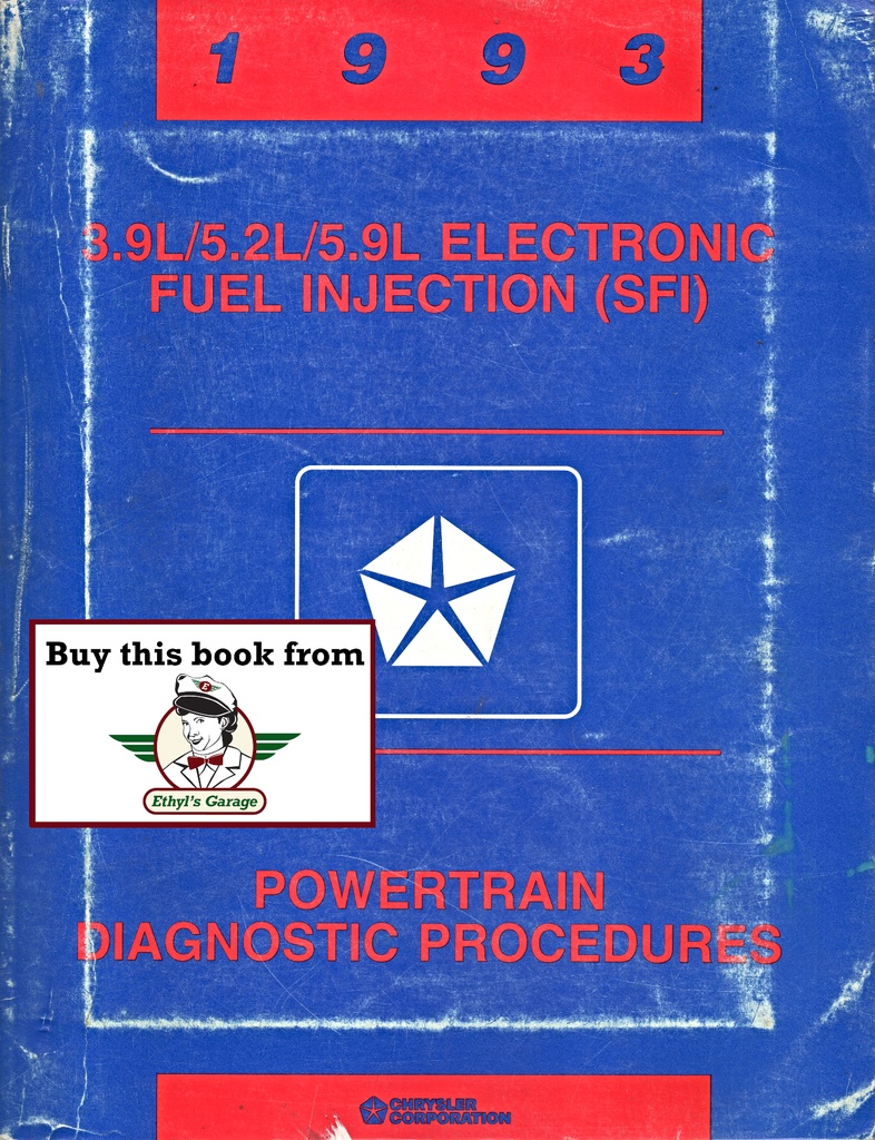 1993 Mopar Dodge RAM Truck/Van 3.9L/5.2L/5.9L SFI V-6 & V-8 Engines Powertrain Diagnostic Procedures