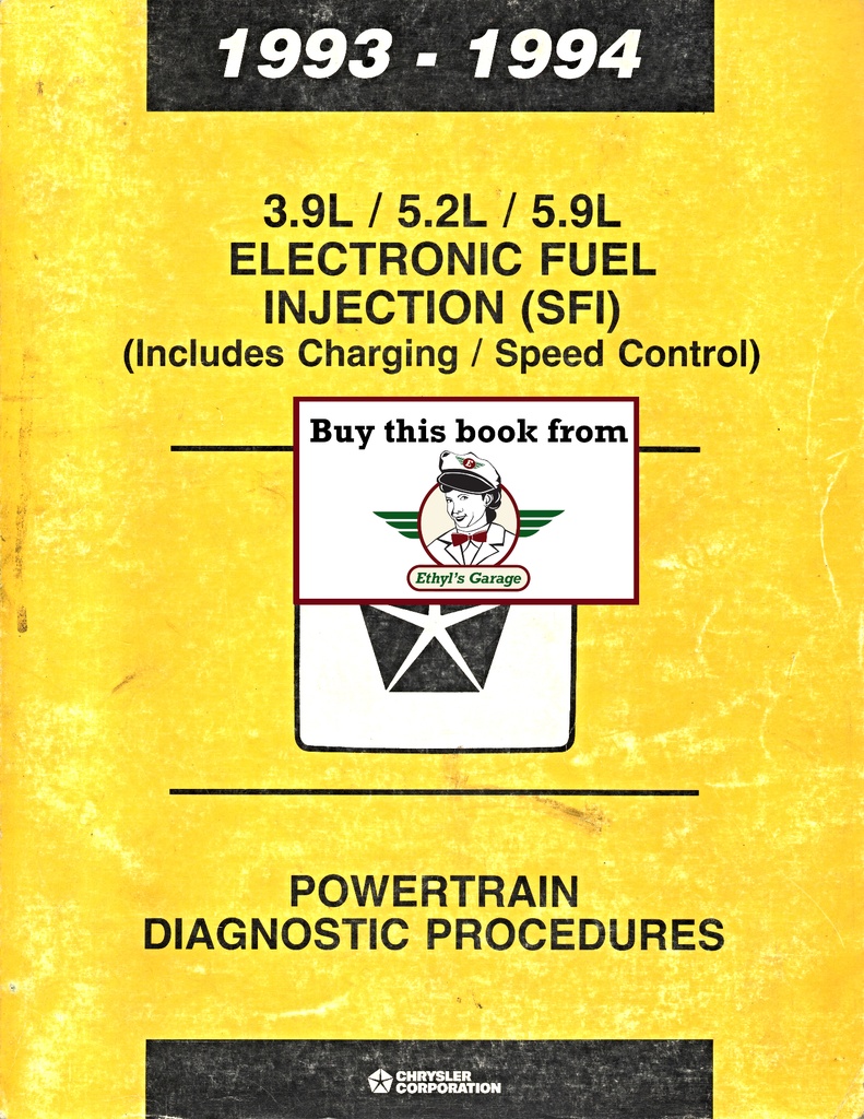 1993-1994 Mopar Dodge RAM Truck/Van Jeep Grand Cherokee 3.9L/5.2L/5.9L SFI V-6 & V-8 Engines Powertrain Diagnostic Procedures
