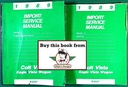 1989 Dodge/Plymouth/Eagle Colt Vista/Vista Wagon Shop Maintenance Repair Service & Electrical Manual 2 Vol. Set