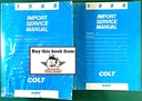 1988 Dodge/Plymouth Colt Shop Maintenance Repair Service & Electrical Manual 2 Vol. Set
