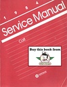 1984 Dodge/Plymouth Colt Shop Factory Repair Service Manual