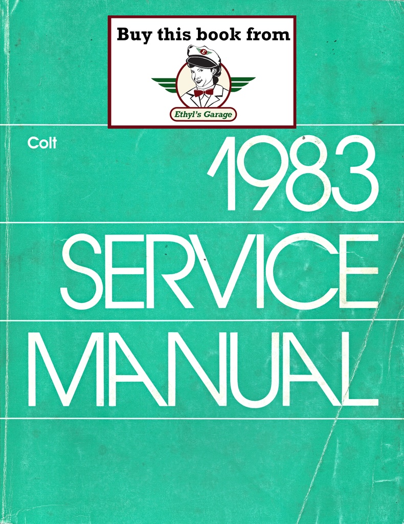 1983 Dodge/Plymouth Colt Shop Maintenance Repair Service Manual
