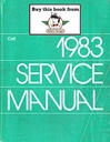 1983 Dodge/Plymouth Colt Shop Maintenance Repair Service Manual