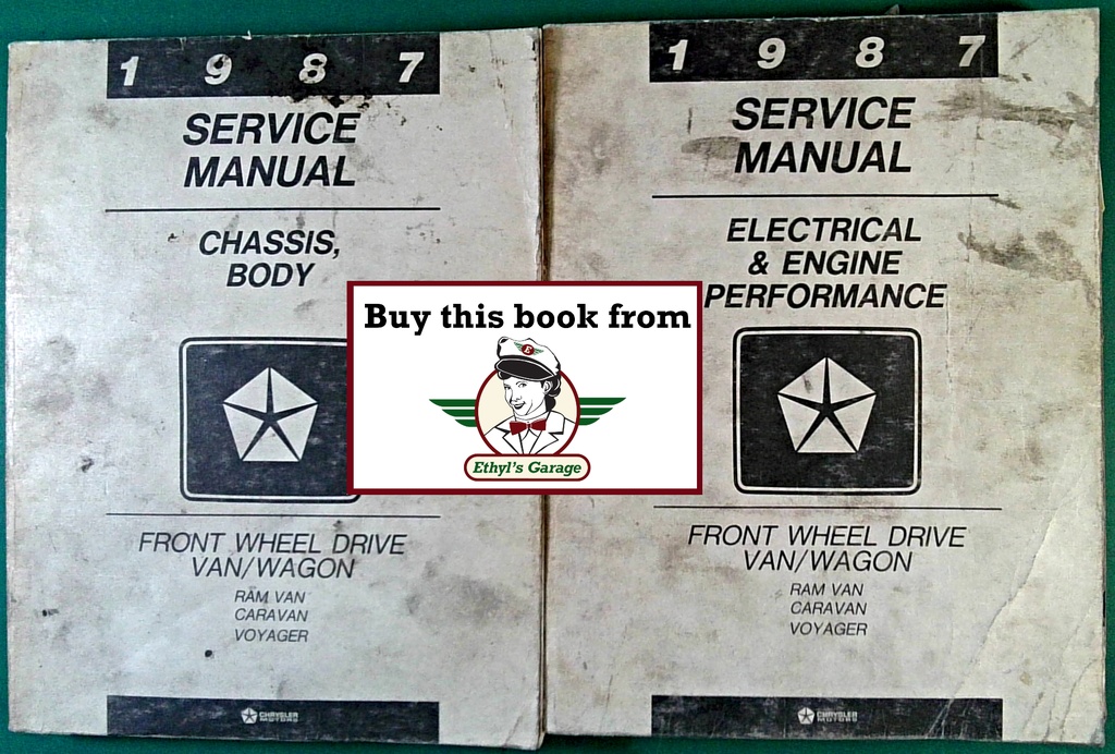 1987 Dodge/Plymouth Ram Van, Caravan, and Voyager Front-Wheel-Drive Van/Wagon Shop Maintenance Repair Service Manual 2 Vol. Set