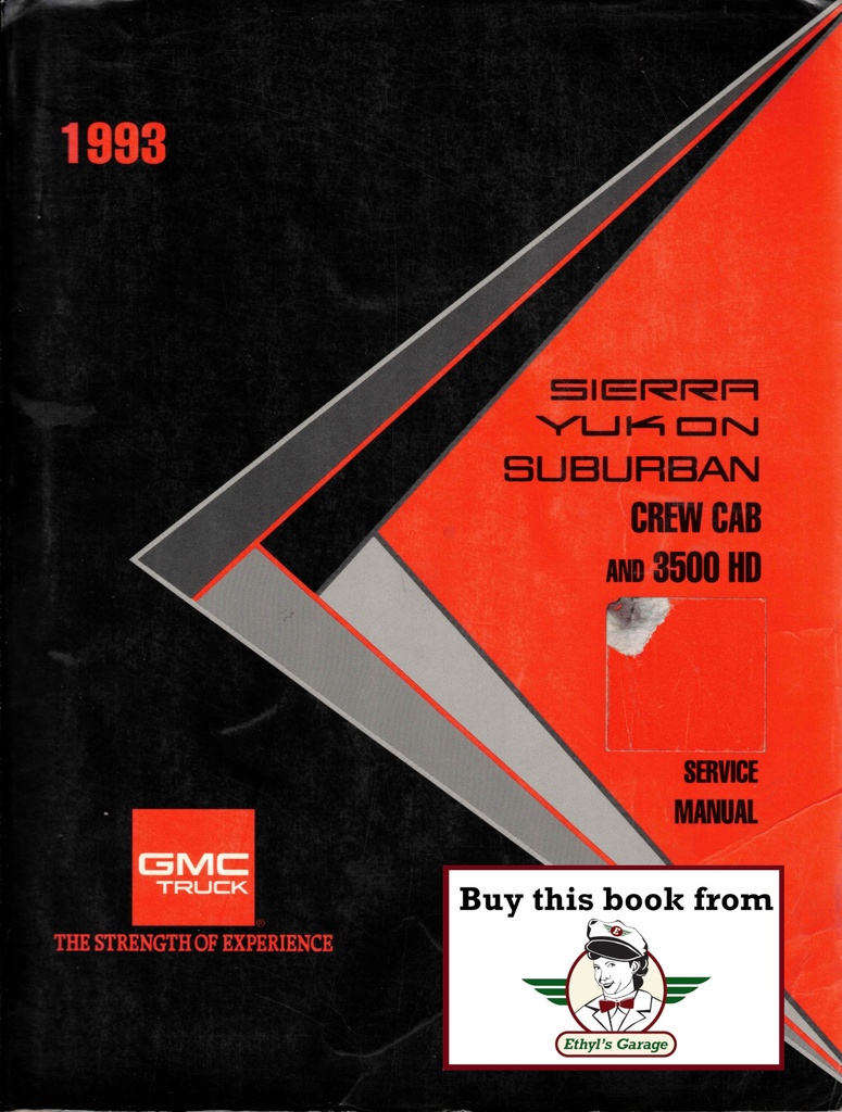 1993 GMC C/K Sierra Pickup, Yukon, Suburban, Crew Cab & 3500 HD OEM Factory Shop Repair Service Manual