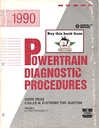 1990 Mopar Dodge RAM Truck/Van 3.9L/5.2L/5.9L EFI V-6 & V-8 Engines Powertrain Diagnostic Procedures